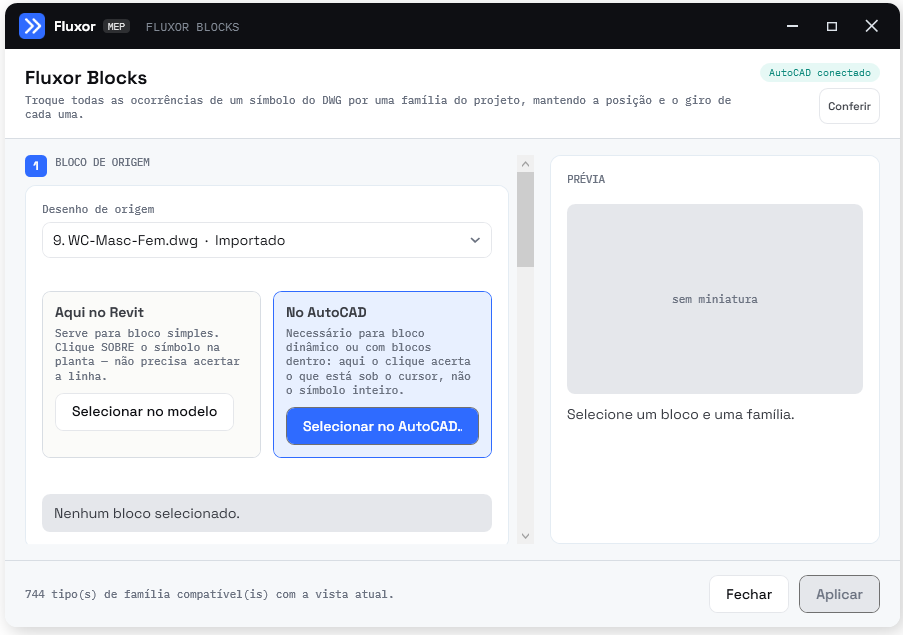 Janela do Fluxor Blocks recém-aberta: etiqueta AutoCAD conectado, campo Desenho de origem e os dois caminhos de seleção, Aqui no Revit e No AutoCAD